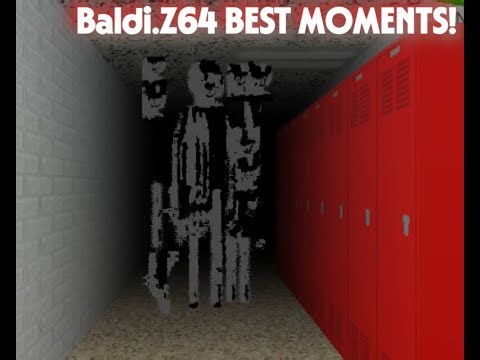 Baldi.Z64 BEST MOMENTS for 9 Minutes