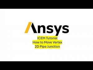 ANSYS ICEM Tutorial | How to Move Vertex | 2D Pipe Junction | Engineering Everywhere