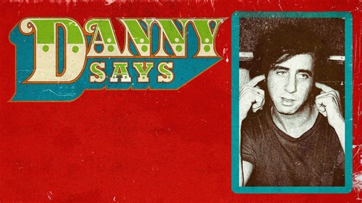 Danny Says (2017)