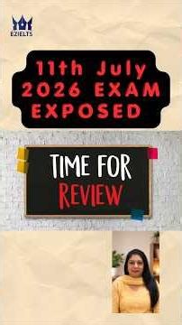 11 July IELTS Update — Writing Task 1 & 2 (Real Exam)