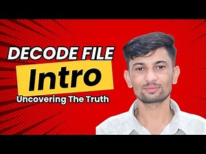 Decode File | Official Channel Intro (2026)