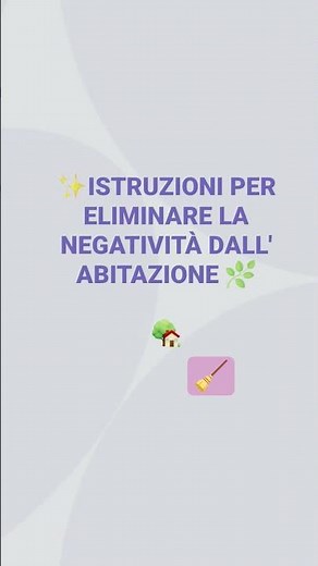 ✨ISTRUZIONI PER LA SEGNATURA PER ELIMINARE LA NEGATIVITÀ DALL' ABITAZIONE 🏡