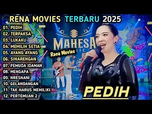 PEDIH, TERPAKSA - Rena Movies Terbaru - MAHESA MUSIC FULL ALBUM