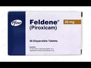 Piroxicam (FELDENE) Side Effects, Dosage, Uses, and More