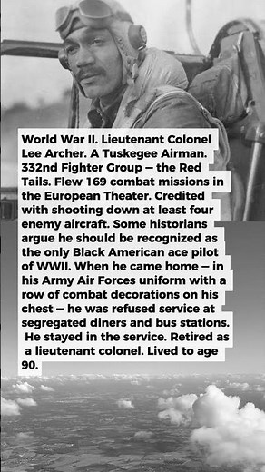 1 Black American Pilot Survived 60 Missions Over Europe and Came Home to a Country That Wouldn't