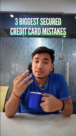 3 Biggest Secured Credit Card Mistakes To Avoid | How To Use Secured Credit Card #shorts #creditcard