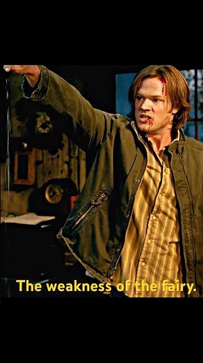 The weakness of the fairy.#supernatural #shorts #shortvideo #series #fouryou