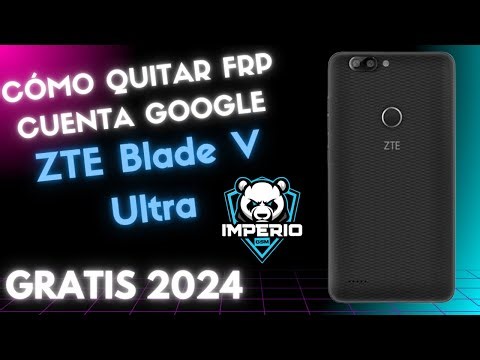 ✅ ZTE BLADE V ULTRA | Eliminar Cuenta Google ZTE Blade V Ultra Método definitivo 2024 | FRP V Ultra