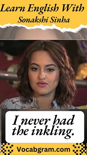 Inkling Meaning - Learn English With Celebrities #vocabs #english | Vocabgram