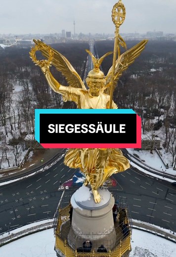 Die Siegessäule in Berlin – Ein historisches Wahrzeichen!