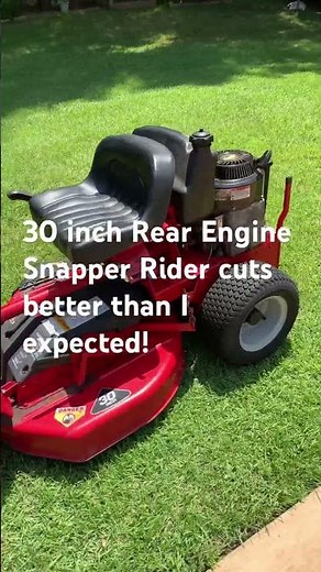 Snapper 30 inch Rider cuts perfectly!