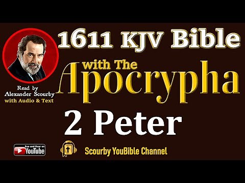 75 | BOOK OF 2 PETER | 1611 KJV BIBLE | With Apocrypha | Audio and Text | By Alexander Scourby