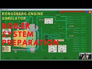 How to Operate boiler Kongsberg Engine Simulator