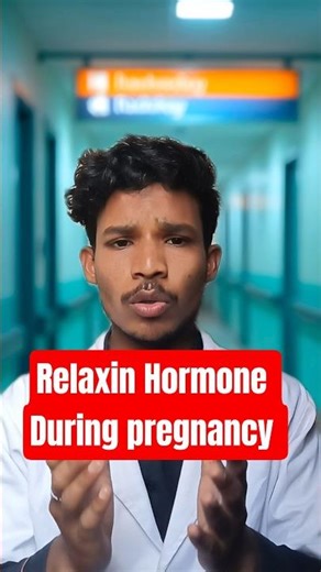 Relaxin Hormone During pregnancy