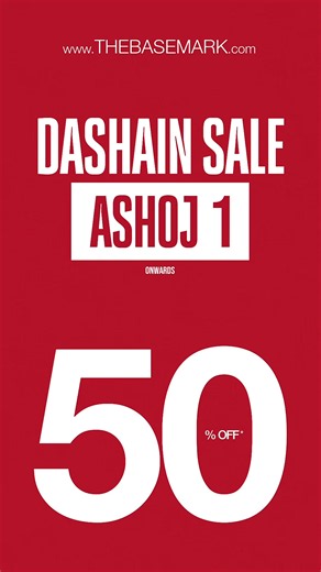 DASHAIN SALE IS HERE! 🔥 🛍️ SHOPAHOLICS, THIS IS YOUR TIME TO SHOP TILL YOU DROP! Enjoy up to 50% OFF on selected items and get your festive wardrobe ready with your favourite fits from BASEMARK. ✨ Trendy styles ✨ Festive essentials ✨ Unbeatable discounts Hurry — grab your favourites before they’re gone! #BasemarkNepal #DashainSale #SaleAlert #ShopTillYouDrop #FashionSale