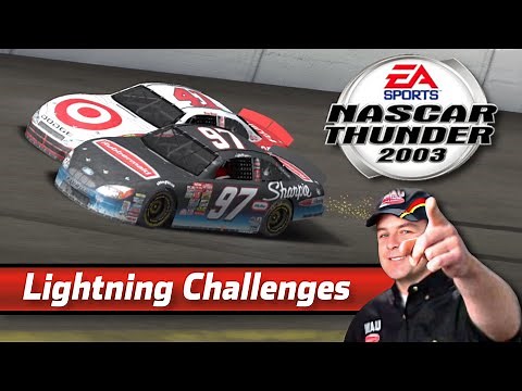 NASCAR Thunder 2003 | The Lightning Challenge Experience