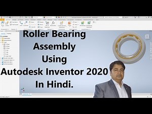 Roller Bearing Assembly Using Autodesk Inventor 2020 In Hindi.