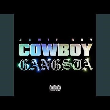 COWBOY GANGSTA