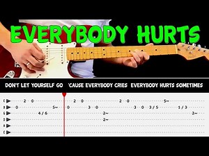 EVERYBODY HURTS - Guitar cover with tabs - R.E.M.