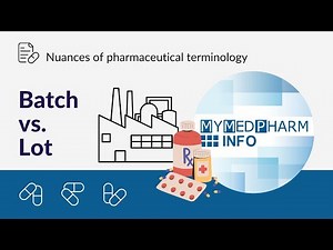 Batch vs. lot in the pharmaceutical industry