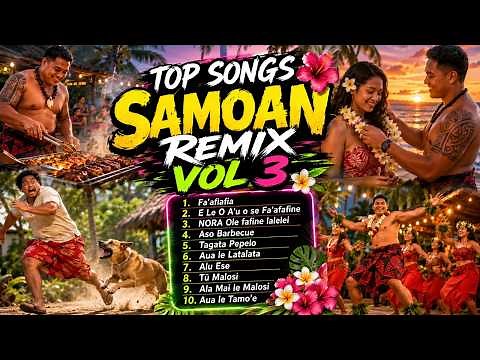 Samoan REMIX HITS 2026 - VOL 3 (AI MUSIC)