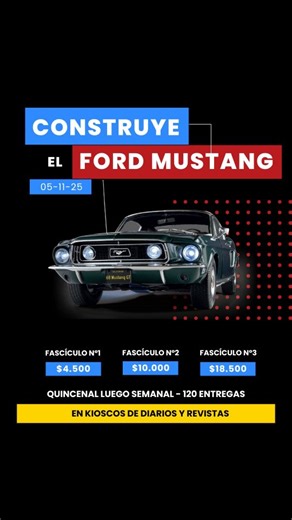Construí paso a paso el Ford Mustang GT 1968 😎 Escala 1:8 Personalizalo como más te guste! En las últimas entregas recibirás un increíble kit para modificar el icónico modelo. 📌 Agendate la fecha: 05/11/2025 05/11/2025 - 1 - Fascículo piezas $4.500 19/11/2025 - 2 - Fascículo piezas $10.000 03/12/2025 - 3 - Fascículo piezas $18.500 SALVAT - Primeras entregas quincenales luego semanales. 120 entregas 📍 Próximamente disponible en kioscos de diarios y revistas de todo el país 🇦🇷 ¡No te las pier