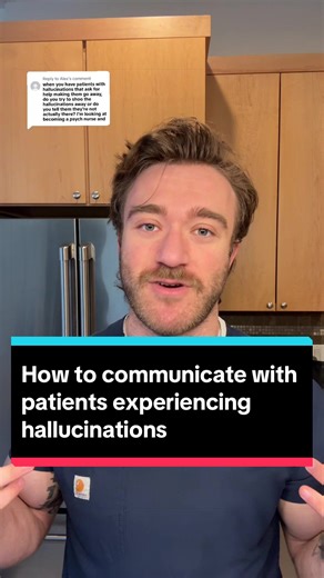Communicate with Hallucinating Patients: Nurse Tips