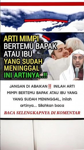 Jangan Abaikan! Arti Mimpi Bertemu Orang Tua yang Sudah Meninggal 😢