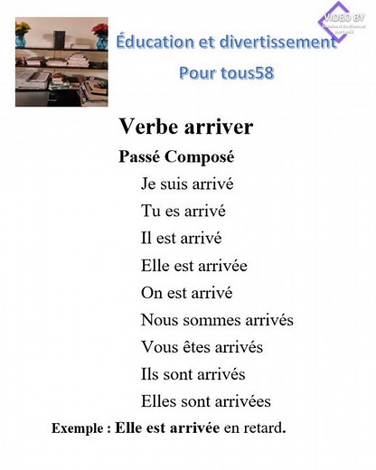 Verbe arriver au passé composé #Verbe du 1er groupe
