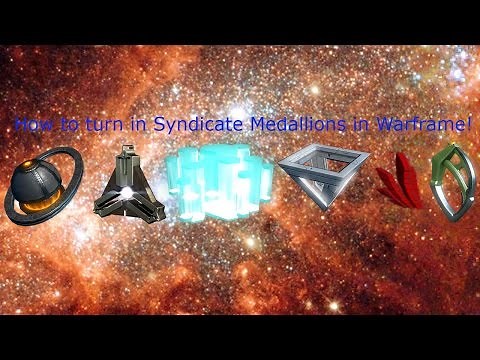 How to aquire and turn in Syndicate Medallions in Warframe (updated vid in description)