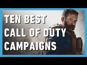 10 Best Call of Duty Campaigns Ranked