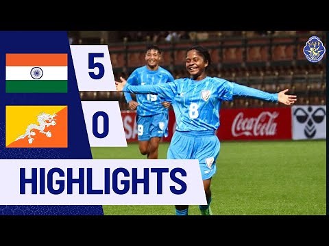 SAFF U-17 Women's Championship 2025 | INDIA vs BHUTAN – Match Highlights