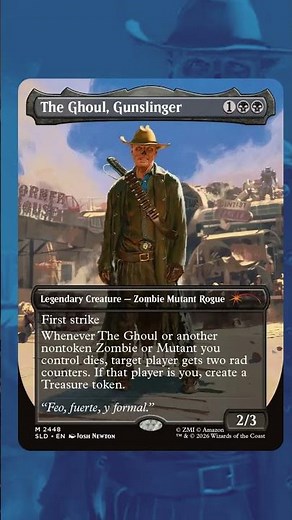 **New** The Ghoul, Gunslinger | Fallout Secret Lair | MTG 2026