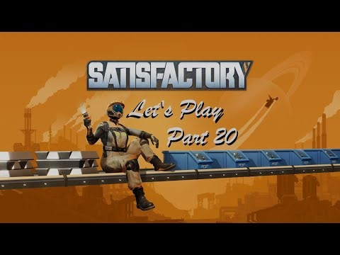 Satisfactory - Let's Play Part 20 - Phase 2 of my New Rotor Factory (Please send Help) [PS5 | VOD]