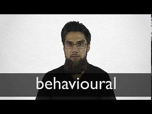 How to pronounce BEHAVIOURAL in British English