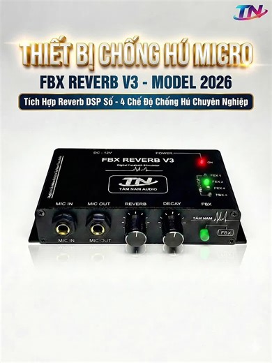 Thiết bị chống hú micro FBX-REVERB-V3 2026 cho Karaoke