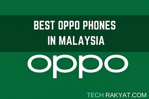 The Best Oppo Phones to Buy in Malaysia (Review 2025)