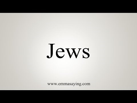 How To Say Jews