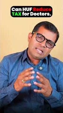HUF for Doctors| Tax Saving Hack | Dr Swapnil Jain #doctorfinance #TaxPlanning