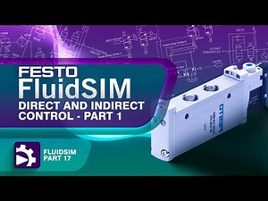 Indirect and Direct Control in Electropneumatic Circuits (P-1)| Introduction to FluidSIM|Tutorial 17