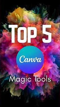 Top 5 Canva Magic Tools Tutorial 🔥 | Must-Try AI Tools in Canva! #canva