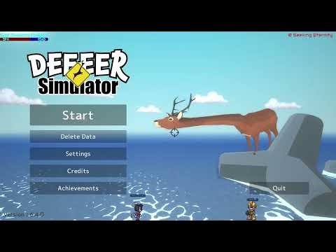 FOR I AM DEER! DESTROYER OF SANITY! - DEEEER SIMULATOR