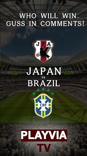 🇯🇵⚡🇧🇷 Japan vs Brazil – Full Match Highlights | Epic Clash!