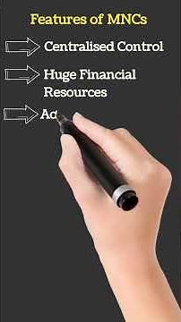 Features of Global Enterprises | Features of Multinational Corporations | MNCs | Business Studies