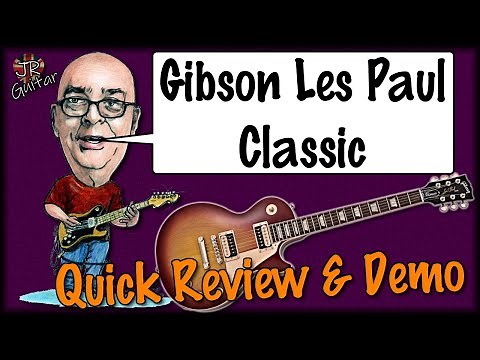 Gibson Les Paul Classic - Quick Review & Demonstration