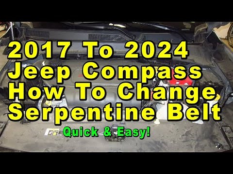 2017 To 2024 Jeep Compass How To Change Serpentine Belt With Part Numbers - Quick & Easy