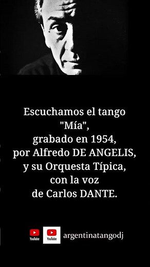 Alfredo DE ANGELIS & Carlos DANTE: Mía (TANGO) #tango #tangoargentino #milonga