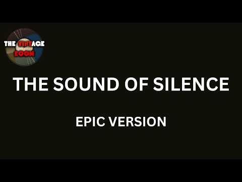 The Sound of Silence - Reinterpreted as Epic Metal