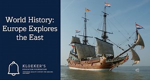 World History Europe Explores the East Lesson