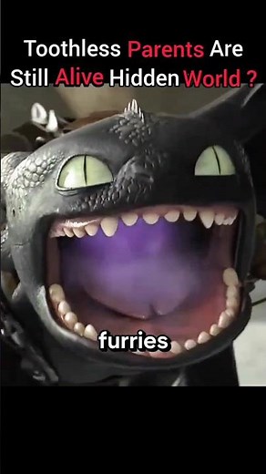 Toothless Mom and Dad is still alive ? #shorts